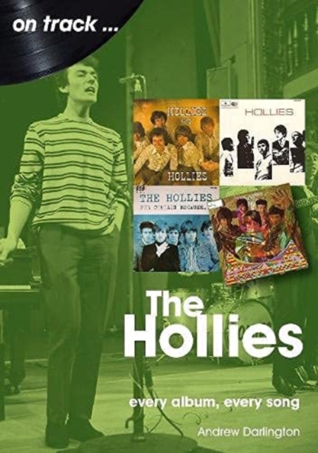 The Hollies On Track : Every Album, Every Song, Paperback / softback Book
