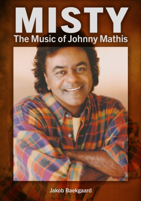 Misty : The Music of Johnny Mathis, Paperback / softback Book