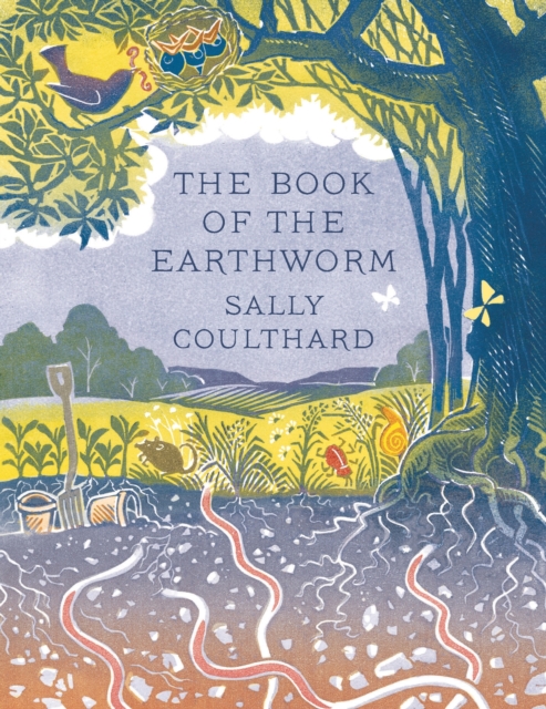The Book of the Earthworm, Hardback Book