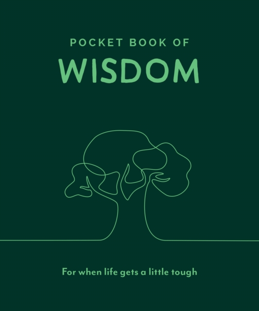 Little Pocket Book of Wisdom : Your Daily Dose of Quotes to Inspire Wisdom, Hardback Book