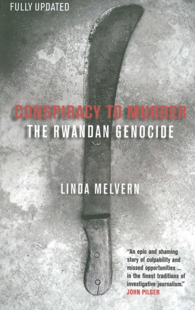 Conspiracy to Murder : The Rwandan Genocide, EPUB eBook