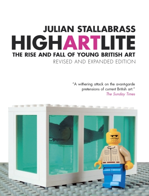 High Art Lite : The Rise and Fall of Young British Art, EPUB eBook