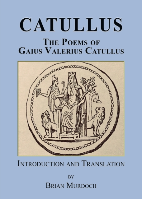 Catullus : The poems of Gaius Valerius Catullus, Paperback / softback Book