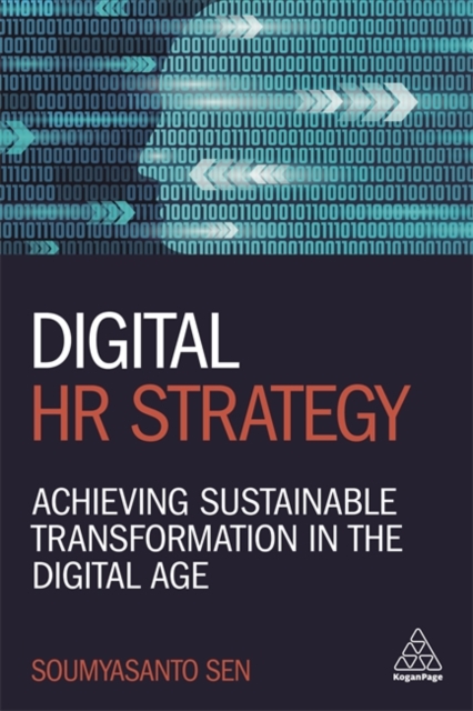 Digital HR Strategy : Achieving Sustainable Transformation in the Digital Age, Paperback / softback Book