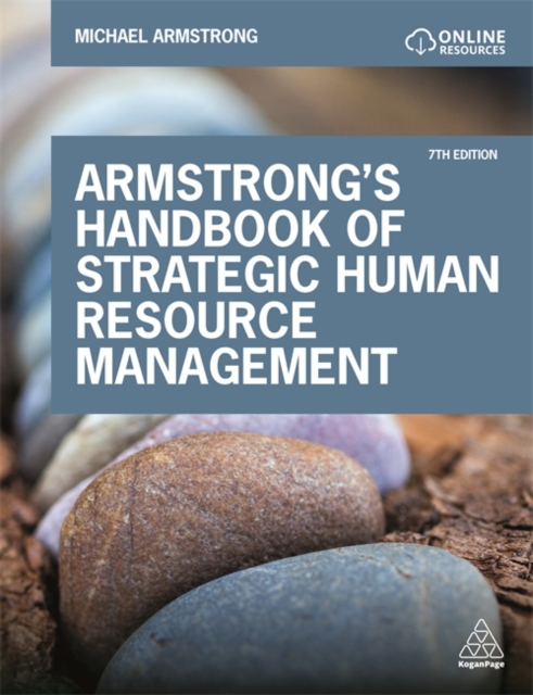 Armstrong's Handbook of Strategic Human Resource Management : Improve Business Performance Through Strategic People Management, Paperback / softback Book