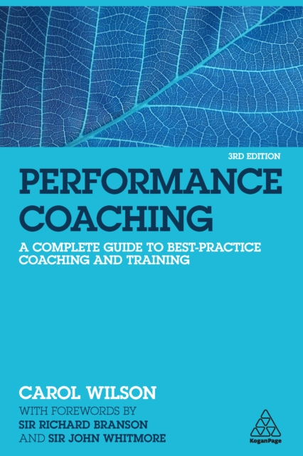 Performance Coaching : A Complete Guide to Best Practice Coaching and Training, EPUB eBook
