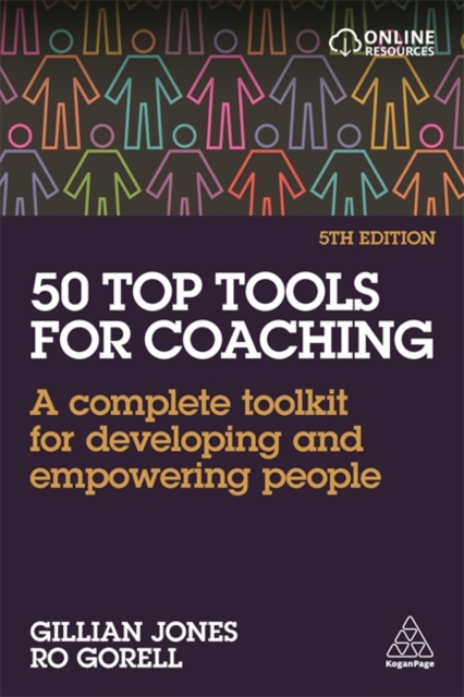 50 Top Tools for Coaching : A Complete Toolkit for Developing and Empowering People, Paperback / softback Book