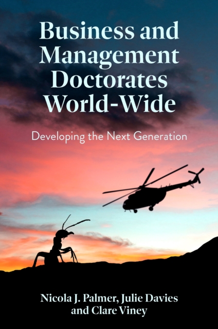 Business and Management Doctorates World-Wide : Developing the Next Generation, EPUB eBook