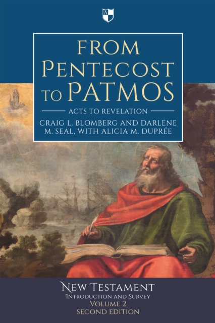 From Pentecost to Patmos : Acts To Revelation: An Introduction And Survey, Hardback Book