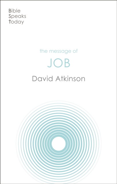 The Message of Job : Suffering And Grace, Paperback / softback Book