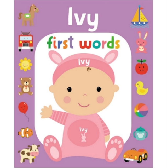 First Words Ivy, Board book Book