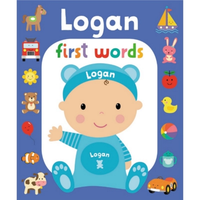 First Words Logan, Board book Book