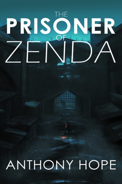 The Prisoner of Zenda, EPUB eBook