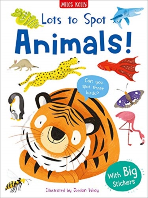 Lots to Spot Sticker Book: Animals!, Stickers Book