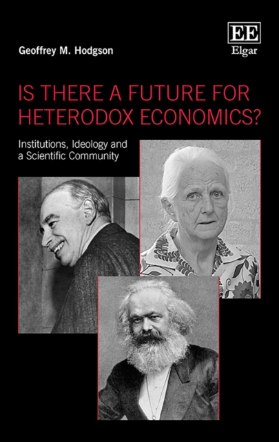 Is There a Future for Heterodox Economics?, PDF eBook