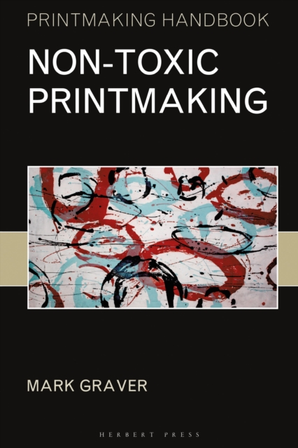 Non-toxic Printmaking, Paperback / softback Book