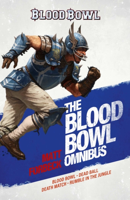 The Blood Bowl Omnibus, Paperback / softback Book