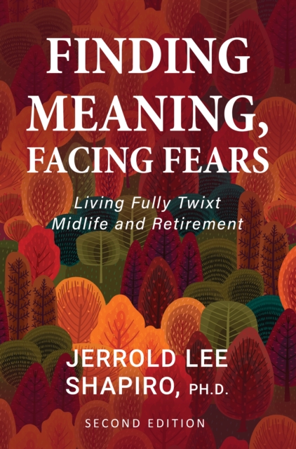 Finding Meaning, Facing Fears, EPUB eBook
