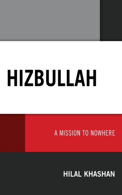 Hizbullah : A Mission to Nowhere, EPUB eBook