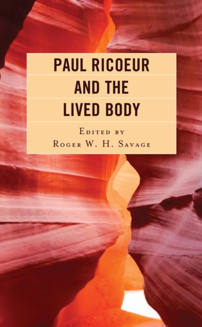 Paul Ricoeur and the Lived Body, EPUB eBook