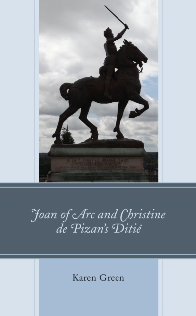 Joan of Arc and Christine de Pizan's Ditie, EPUB eBook