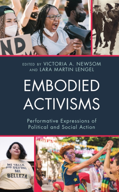 Embodied Activisms : Performative Expressions of Political and Social Action, EPUB eBook
