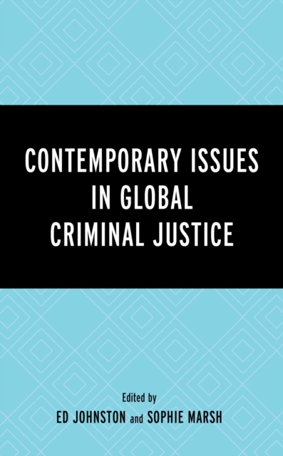 Contemporary Issues in Global Criminal Justice, EPUB eBook