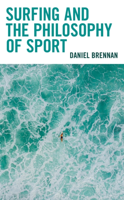 Surfing and the Philosophy of Sport, EPUB eBook