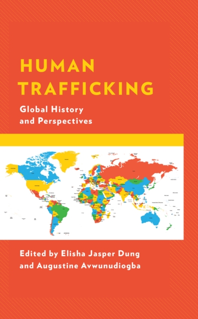 Human Trafficking : Global History and Perspectives, EPUB eBook