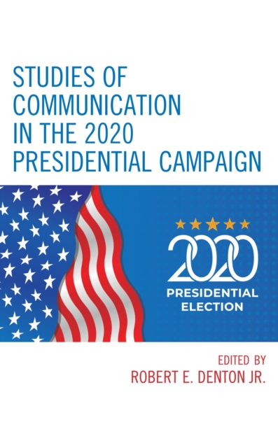 Studies of Communication in the 2020 Presidential Campaign, EPUB eBook