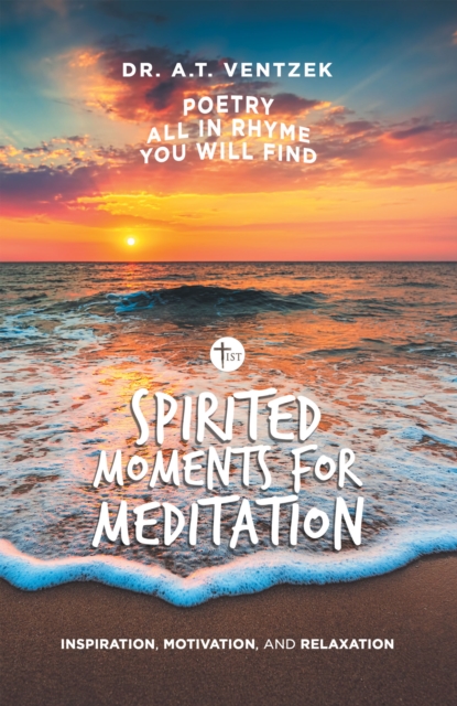 Spirited Moments for Meditation : Inspiration, Motivation, and Relaxation, EPUB eBook