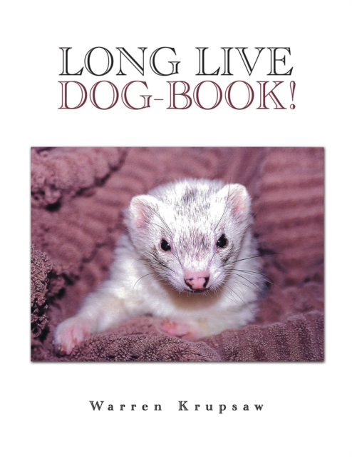 Long Live Dog-Book!, EPUB eBook
