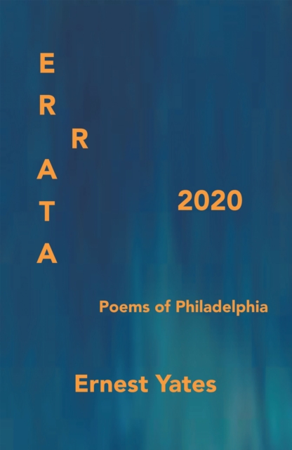 Errata 2020 : Poems of Philadelphia, EPUB eBook