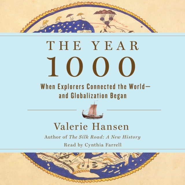 The Year 1000 : When Explorers Connected the World-and Globalization Began, eAudiobook MP3 eaudioBook