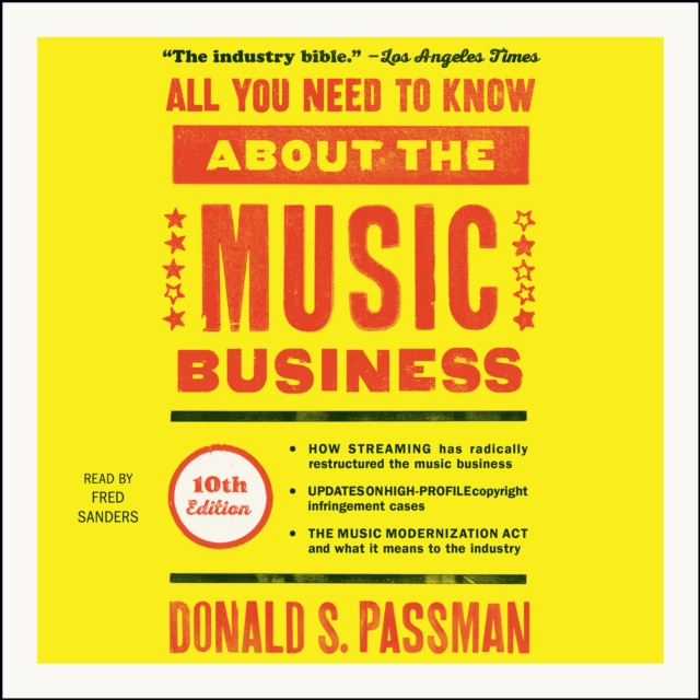 All You Need to Know About the Music Business : 10th Edition, eAudiobook MP3 eaudioBook