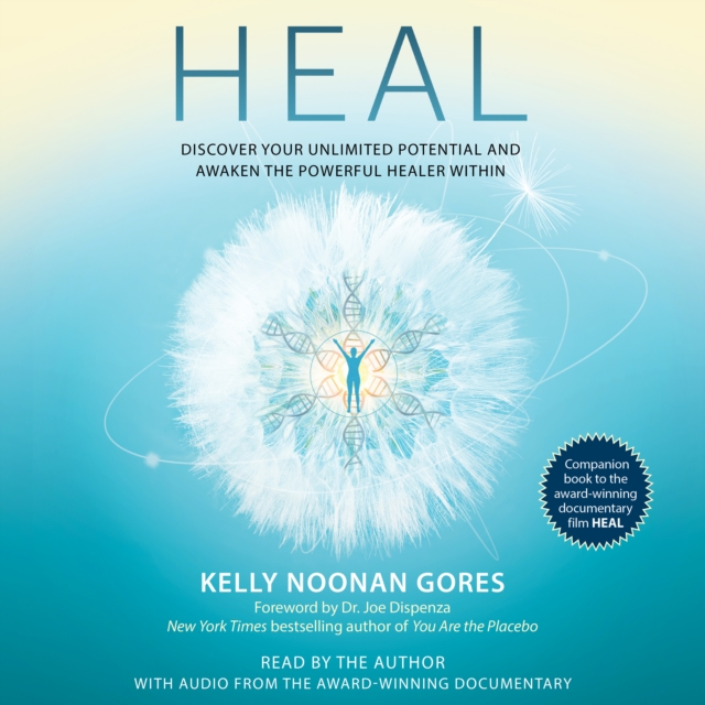 Heal : Discover Your Unlimited Potential and Awaken the Powerful Healer Within, eAudiobook MP3 eaudioBook