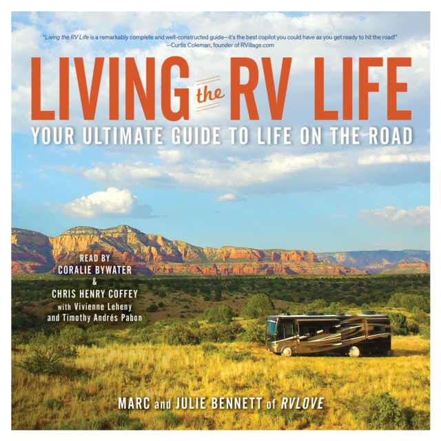 Living the RV Life : Your Ultimate Guide to Life on the Road, eAudiobook MP3 eaudioBook