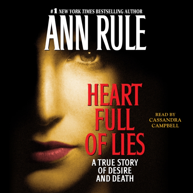 Heart Full of Lies : A True Story of Desire and Death, eAudiobook MP3 eaudioBook