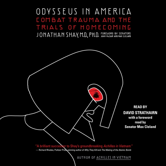 Odysseus in America : Combat Trauma and the Trials of Homecoming, eAudiobook MP3 eaudioBook