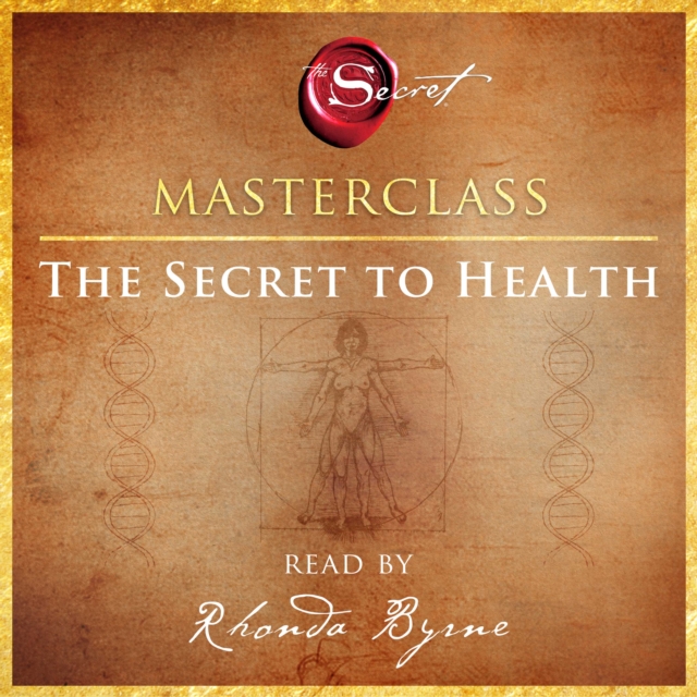 The Secret to Health Masterclass, eAudiobook MP3 eaudioBook