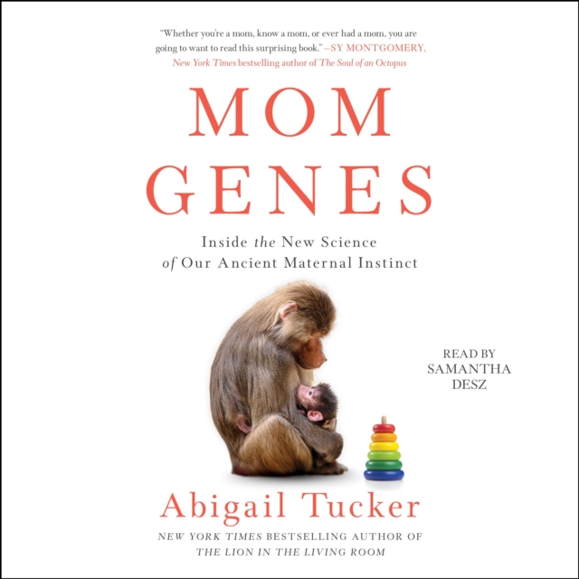 Mom Genes : Inside The New Science of Our Ancient Maternal Instinct, eAudiobook MP3 eaudioBook