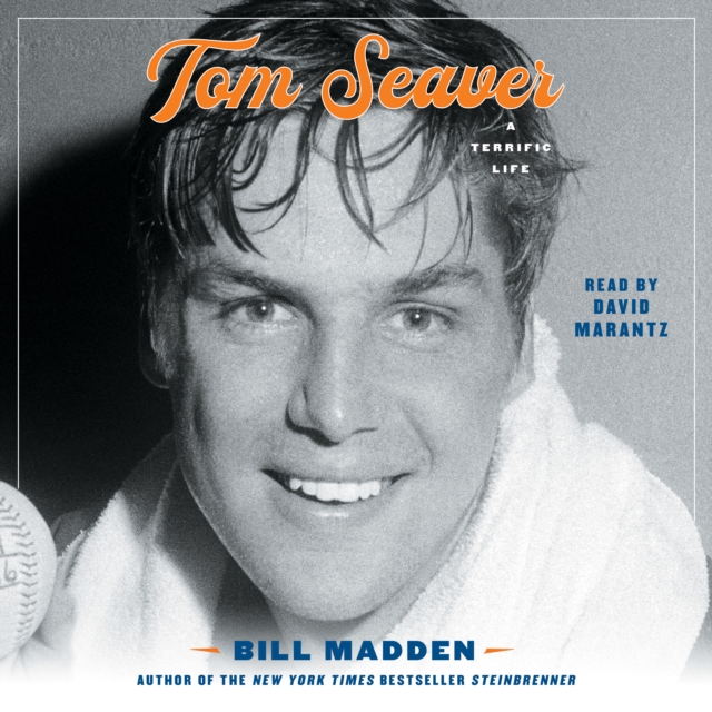 Tom Seaver : A Terrific Life, eAudiobook MP3 eaudioBook