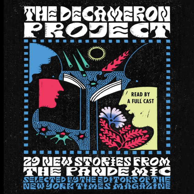 The Decameron Project : 29 New Stories from the Pandemic, eAudiobook MP3 eaudioBook