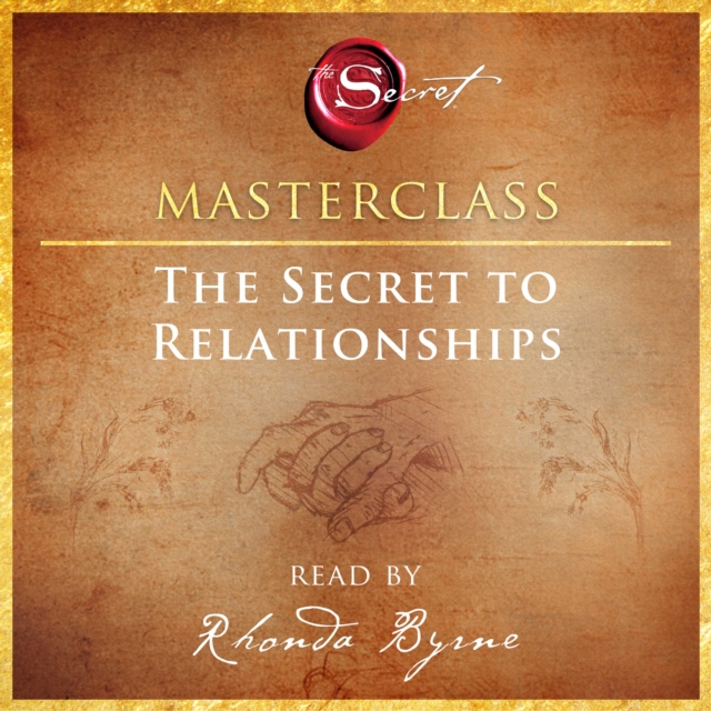 The Secret to Relationships Masterclass, eAudiobook MP3 eaudioBook