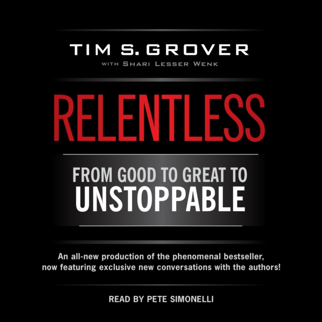 Relentless : From Good to Great to Unstoppable, eAudiobook MP3 eaudioBook
