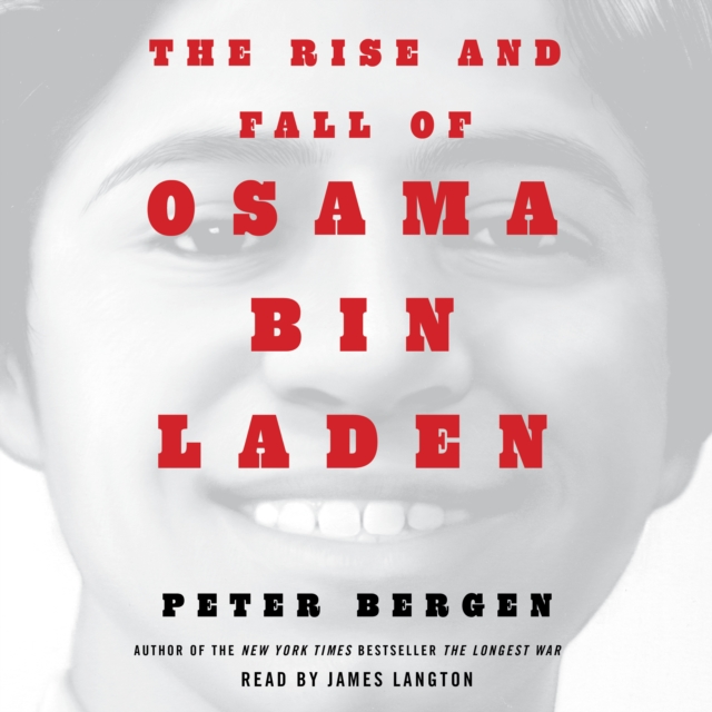The Rise and Fall of Osama bin Laden, eAudiobook MP3 eaudioBook
