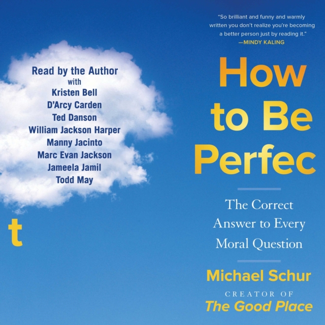 How to Be Perfect : The Correct Answer to Every Moral Question, eAudiobook MP3 eaudioBook