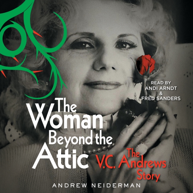 The Woman Beyond the Attic : The V.C. Andrews Story, eAudiobook MP3 eaudioBook