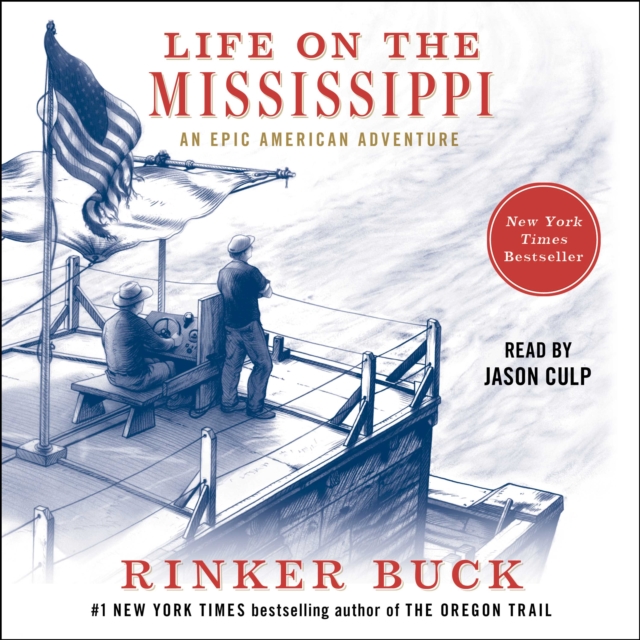Life on the Mississippi : An Epic American Adventure, eAudiobook MP3 eaudioBook