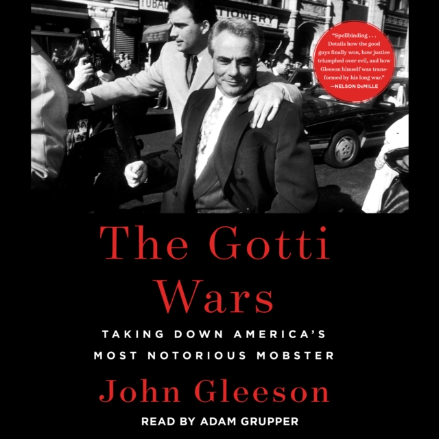 The Gotti Wars : Taking Down America's Most Notorious Mobster, eAudiobook MP3 eaudioBook